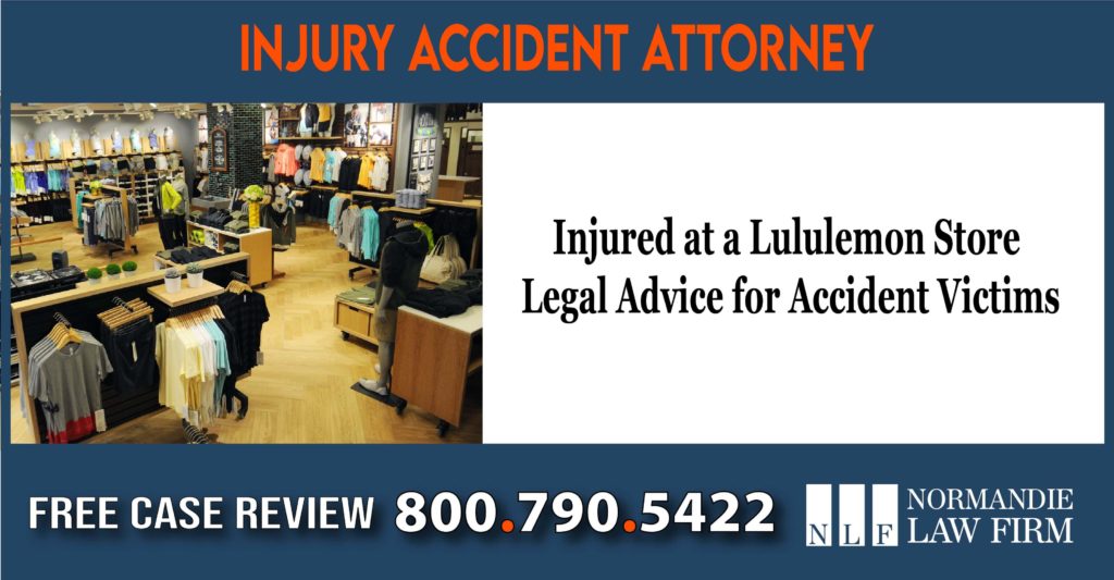 Injured at a Lululemon Store - Legal Advice for Accident Victims lawyer attorney sue lawsuit compensation liability