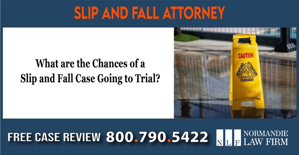 What are the Chances of a Slip and Fall Case Going to Trial lawyer attorney sue lawsuit