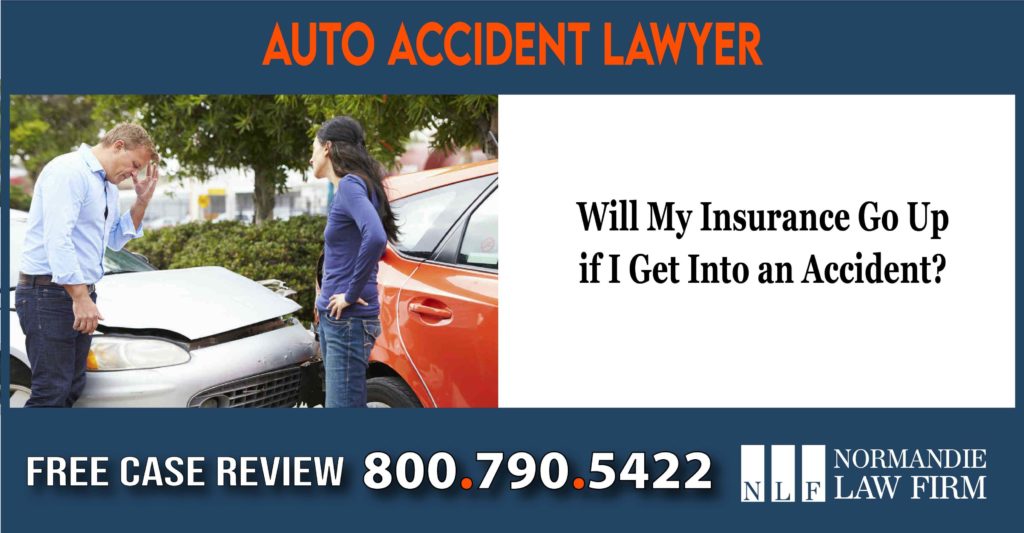 Will My Insurance Go Up if I Get Into an Accident lawyer attorney sue lawsuit compensation incident