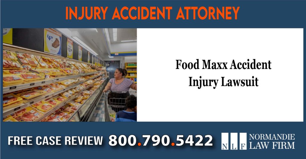 Food Maxx Accident Injury Lawsuit lawyer attorney sue lawsuit compensation incident liability