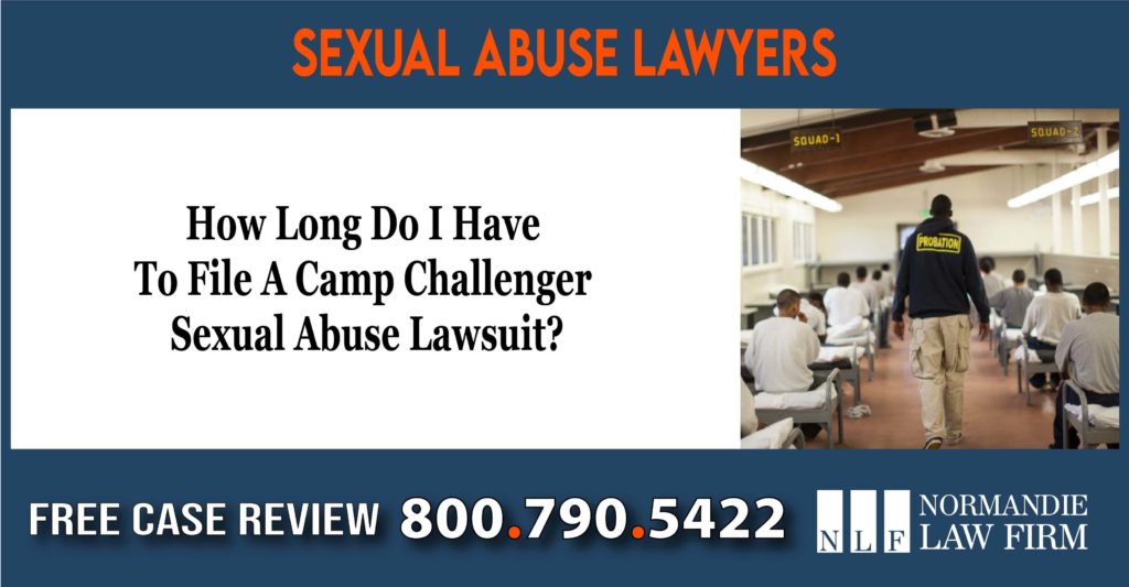 How Long Do I Have To File A Camp Challenger Sexual Abuse Lawsuit lawyer attorney sue
