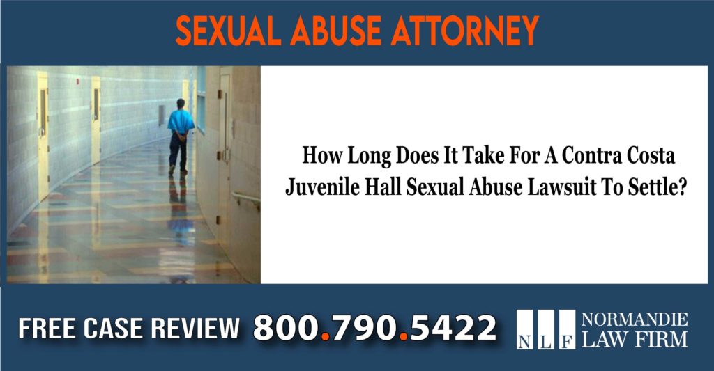 How Long Does It Take For A Contra Costa Juvenile Hall Sexual Abuse Lawsuit To Settle lawyer sue compensation incident