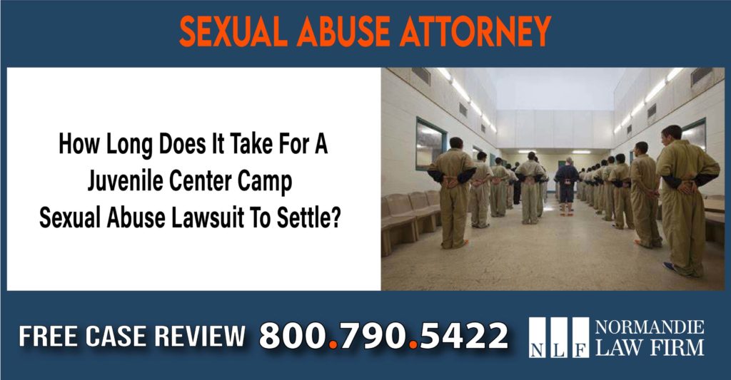 How Long Does It Take For A Juvenile Center Camp Sexual Abuse Lawsuit To Settle sue lawyer attorney