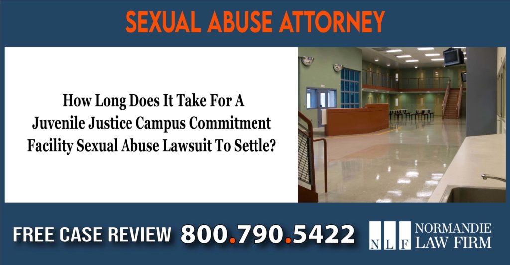 How Long Does It Take For A Juvenile Justice Campus Commitment Facility Sexual Abuse Lawsuit To Settle