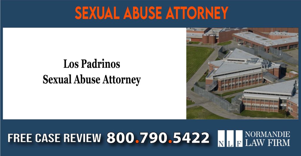 Los Padrinos Sexual Abuse Attorney lawyer sue compensation incident liability