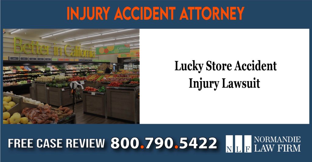 Lucky Store Accident Injury Lawsuit lawyer attoreny sue lawsuit compensation liability