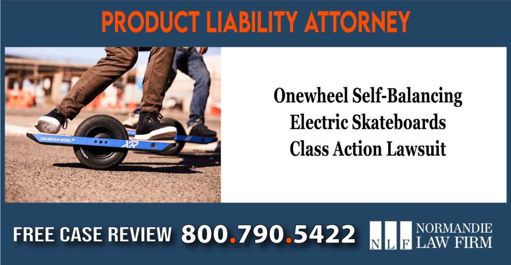 Onewheel Self-Balancing electric skateboard class action lawsuit lawyer recall incident liability