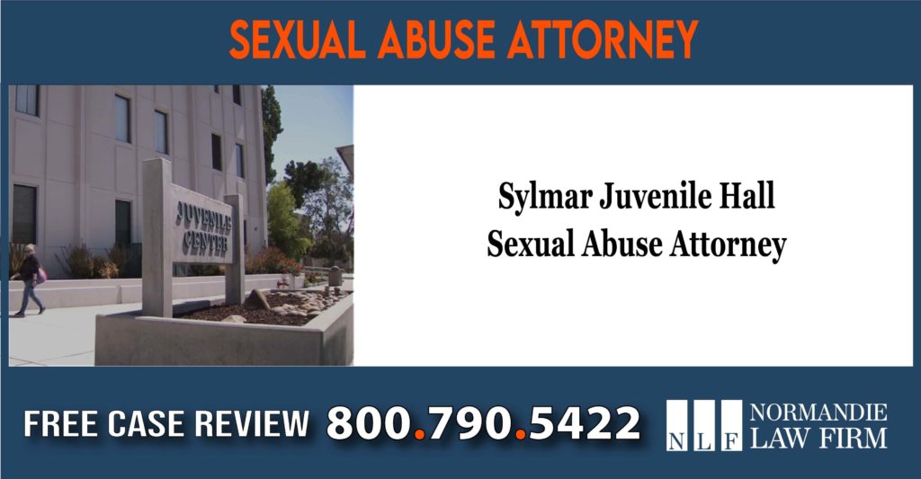Sylmar Juvenile Hall Sexual Abuse Attorney lawyer sue compensation incident liability