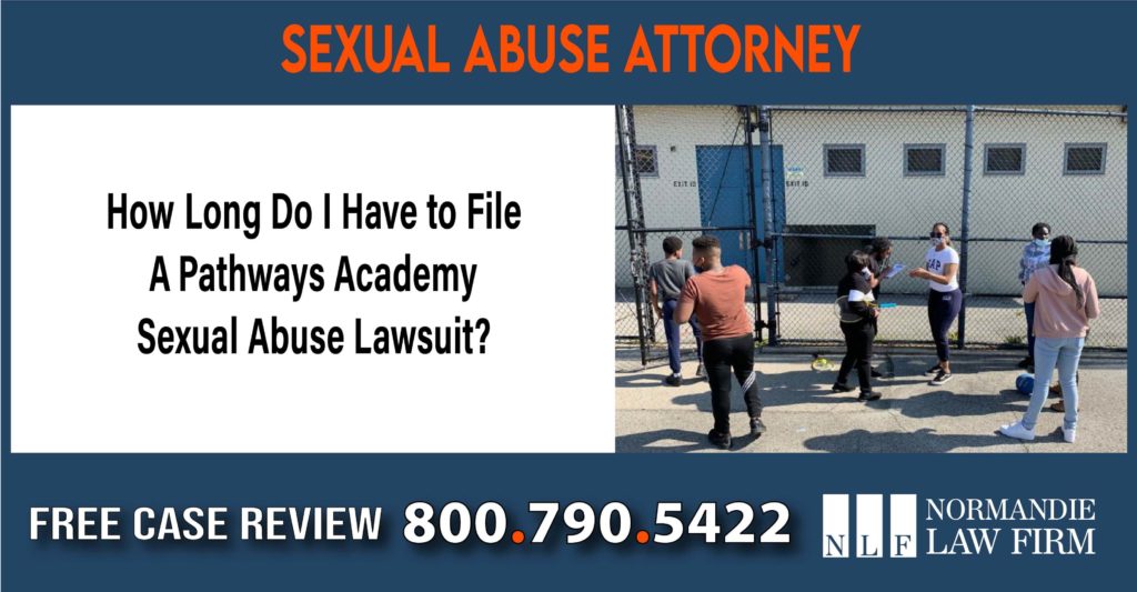 How Long Do I Have to File a Pathways Academy Sexual Abuse Lawsuit lawyer attorney sue lawsuit