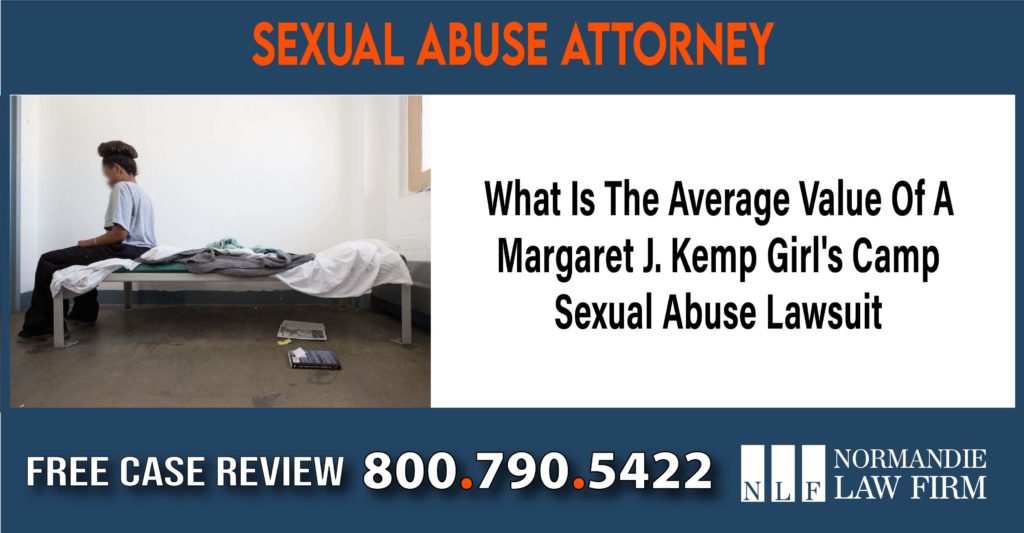 What Is The Average Value Of A Margaret J. Kemp Girl's Camp Sexual Abuse Lawsuit compensation lawyer attorney sue