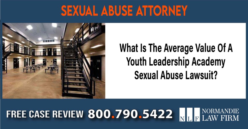 What Is The Average Value Of A Youth Leadership Academy Sexual Abuse Lawsuit sue compensation incident liability lawyer attorney