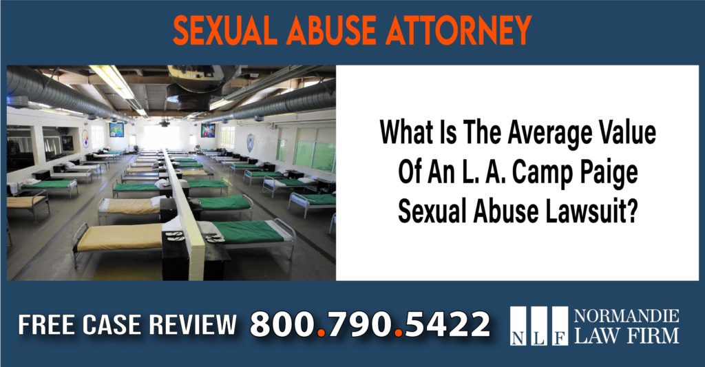 What Is The Average Value Of An L. A. Camp Paige Sexual Abuse Lawsuit lawyer attorney sue