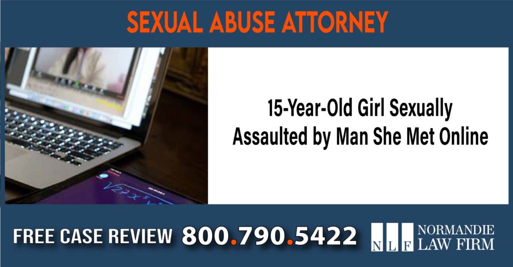 15-Year-Old Girl Sexually Assaulted by Man She Met Online lawyer attorney sue compensation incident