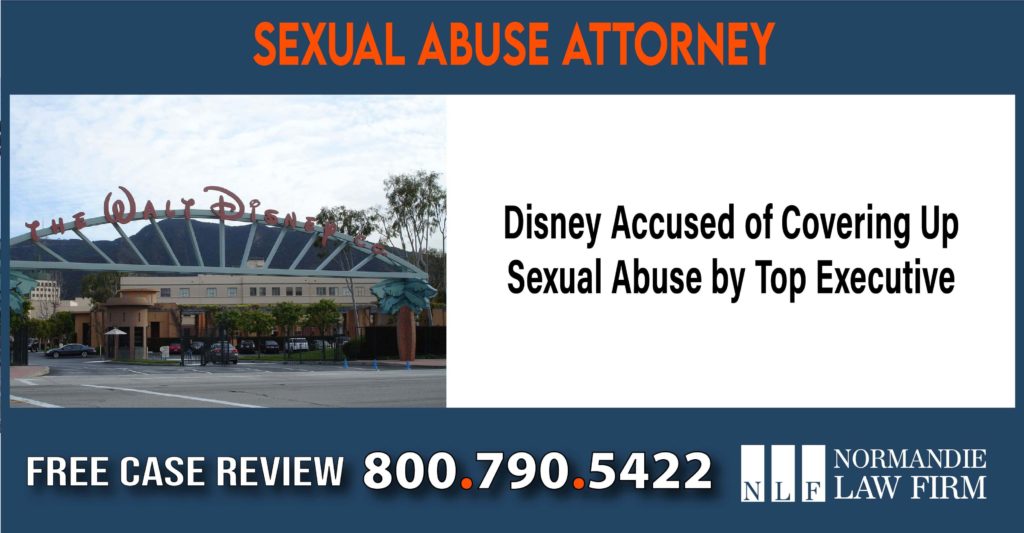 Disney Accused of Covering Up Sexual Abuse by Top Executive sue compensation incident liability lawyer attorney