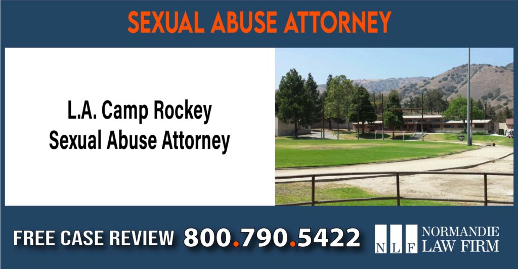 L.A. Camp Rockey Sexual Abuse Attorney lawyer sue compensation liability