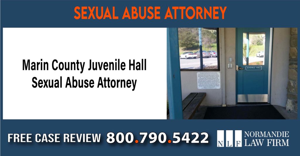 Marin County Juvenile Hall Sexual Abuse Attorney lawyer sue compensation incident liability
