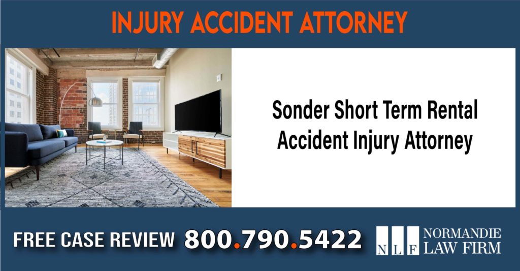 Sonder Short Term Rentals Accident Injury Attorney sue compensation incident liabiity lawyer