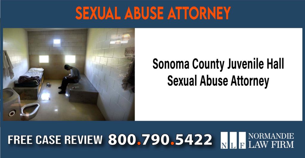 Sonoma County Juvenile Hall Sexual Abuse Attorney lawyer sue compensation incident liability