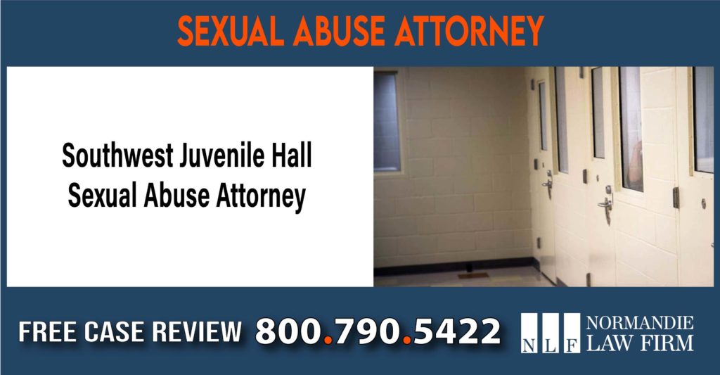 Southwest Juvenile Hall Sexual Abuse Attorney lawyer sue compesnation incident liability