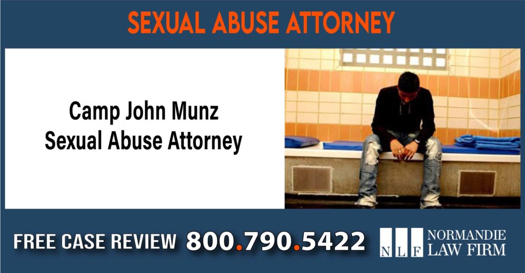 Camp John Munz Sexual Abuse Attorney sue lawyer compensation incident liability