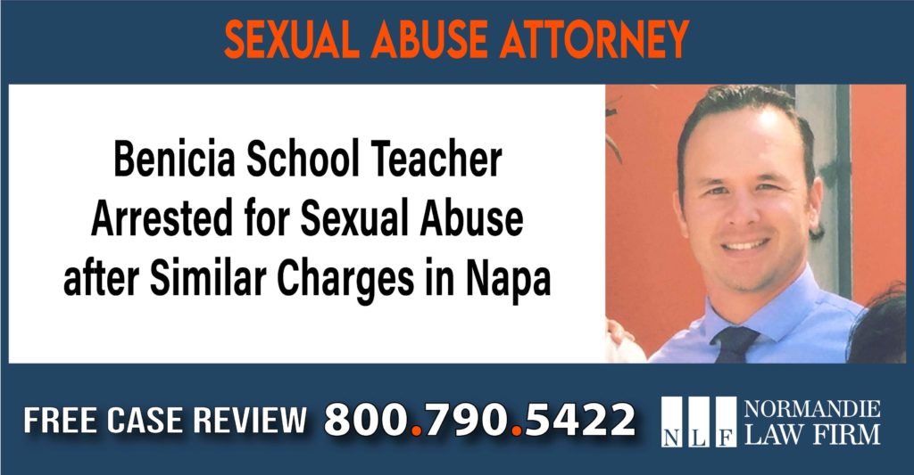 Benicia School Teacher Arrested for Sexual Abuse after Similar Charges in Napa lawyer sue attorney liability