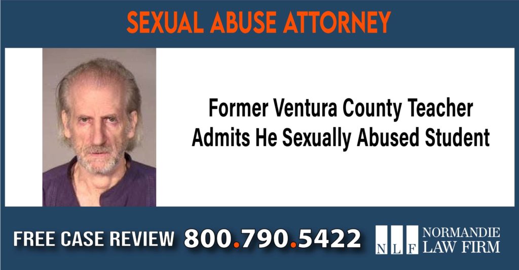 Former Ventura County Teacher Admits He Sexually Abused Student sue compensation lawyer liability attorney