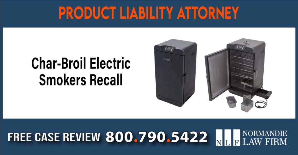 Char-Broil Electric Smokers Recall Class Action Lawsuit lawyer attorney sue compensation