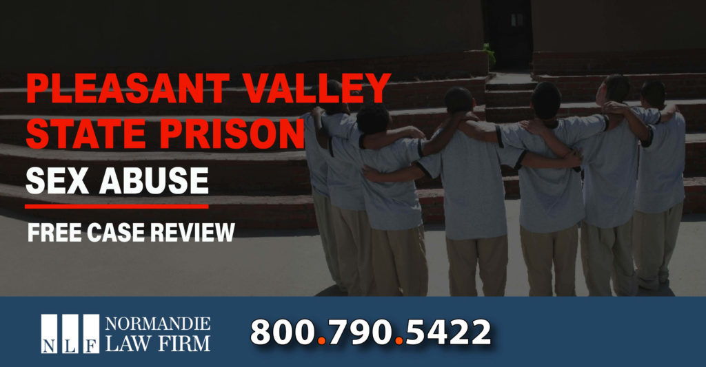 Pleasant Valley State Prison Sexual Abuse and Assault Lawyer sue compensation incident liability