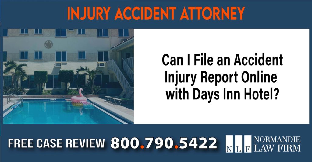 Days Inn Hotel - Can I File an Accident Report Injury Report Online with Days Inn Hotel sue liability lawyer