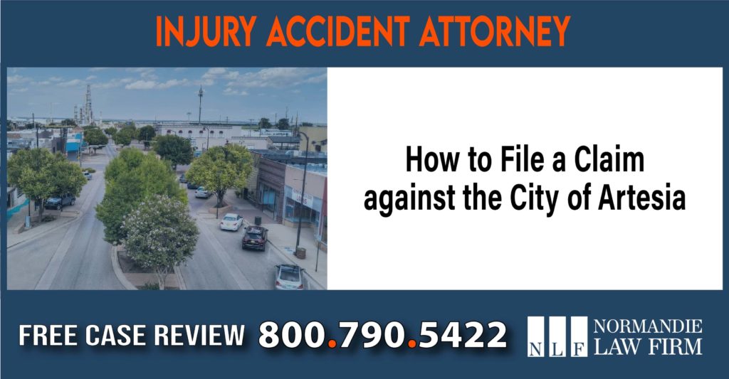 How to File a Claim against the City of Artesia sue attorney liability lawyer compensation incident