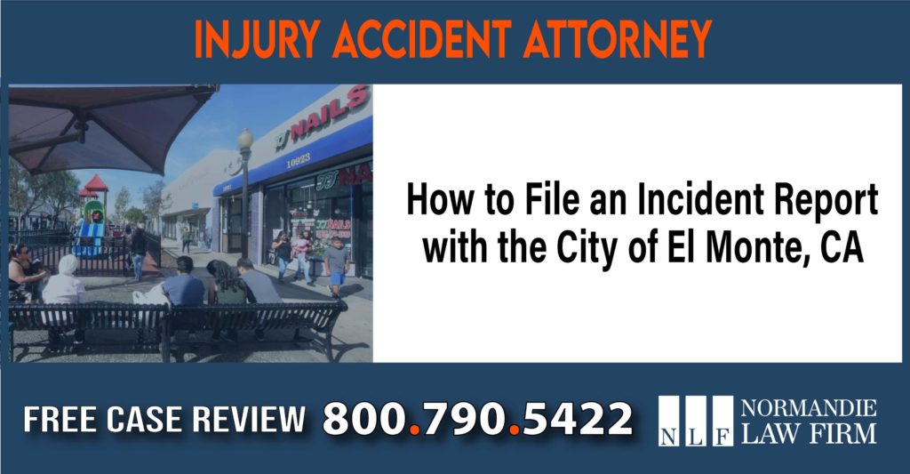 How to File an Incident Report with the City of El Monte, CA sue liability compensation incident