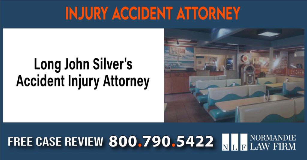 Long John Silver's Accident Injury Attorney sue liability lawyer