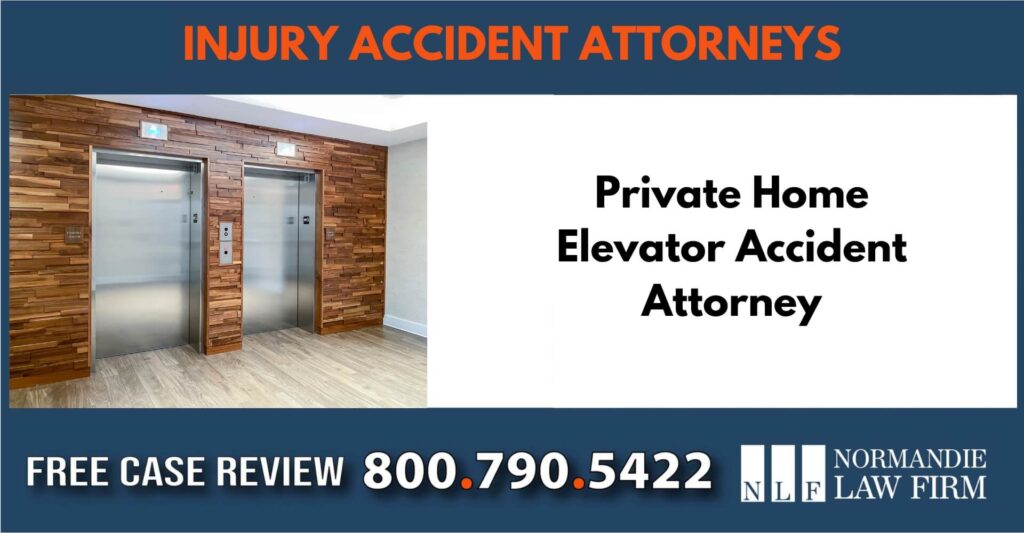 Private Home Elevator Accident Attorney incident compensation lawsuit attorney