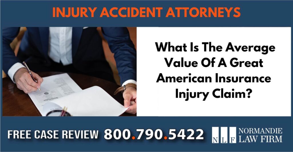 What Is The Average Value Of A Great American Insurance Injury Claim sue liability lawyer attorney