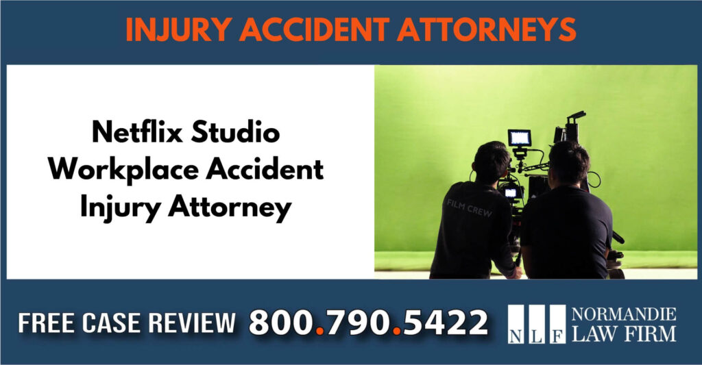 Netflix Studio Workplace Accident Injury Attorney liability incident sue attorney compensation lawsuit lawyer