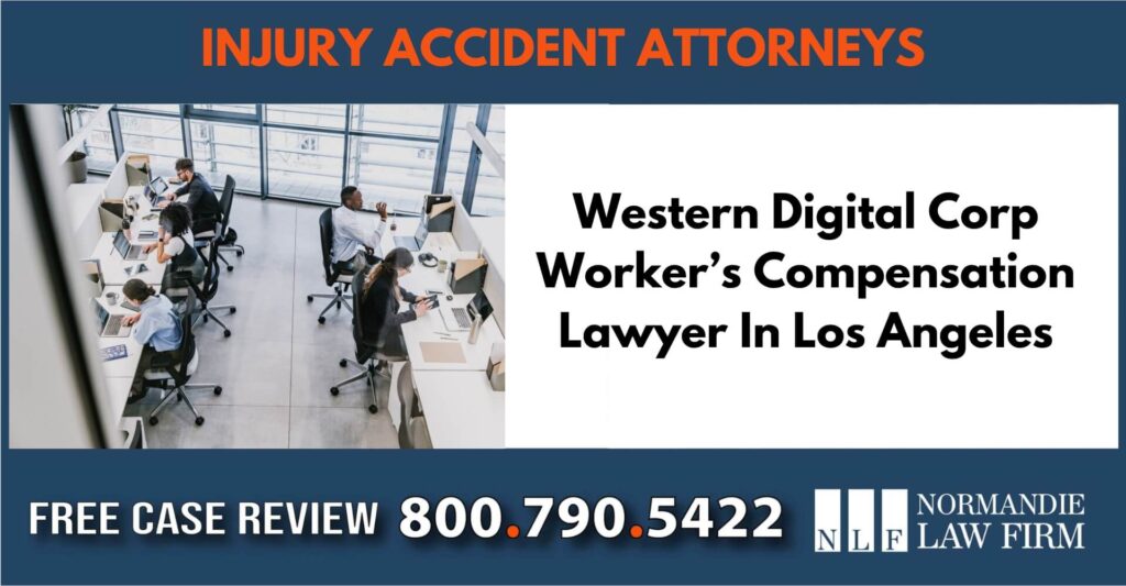 Western Digital Corp Worker’s Compensation Lawyer In Los Angeles sue liable incident