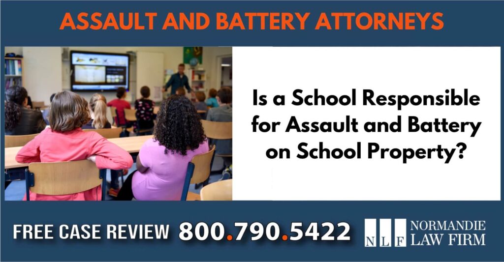 Is a School Responsible for Assault and Battery on School Property sue liable incident compensation lawyer