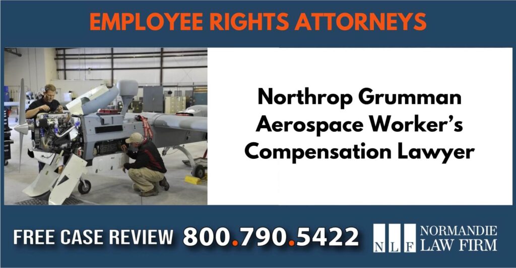 Northrop Grumman Aerospace Worker’s Compensation Lawyer sue liable incident attorney