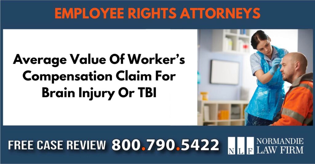 Average Value Of Worker’s Compensation Claim For Brain Injury Or TBI sue liable incident lawyer attorney