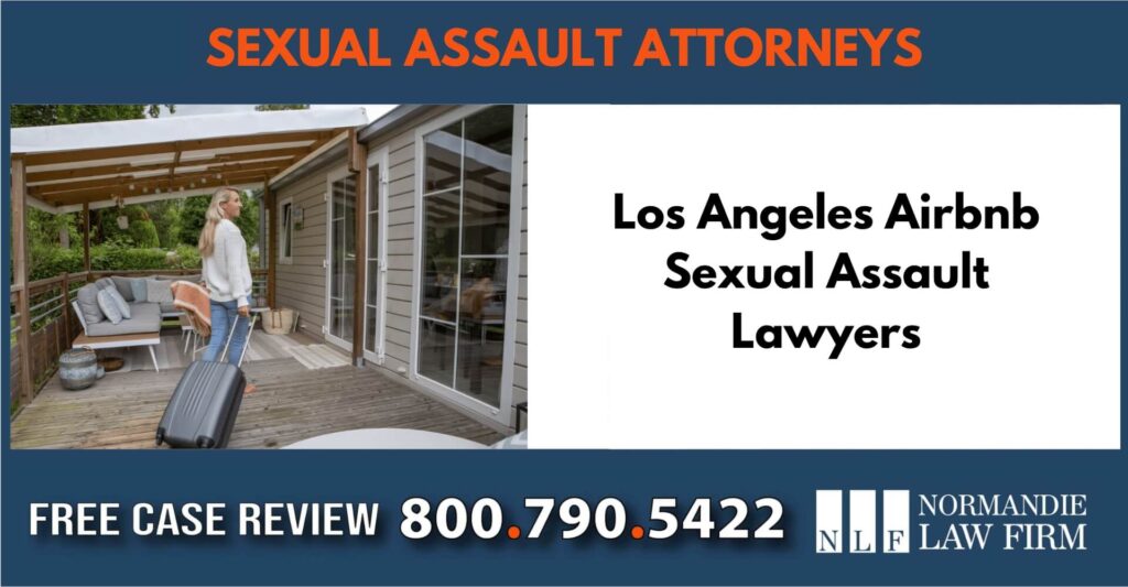 Los Angeles Airbnb Sexual Assault Lawyers sue liable incident compensation attorney