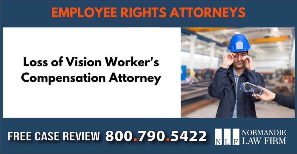 Loss of Vision Worker's Compensation Attorney sue liable incident lawyer