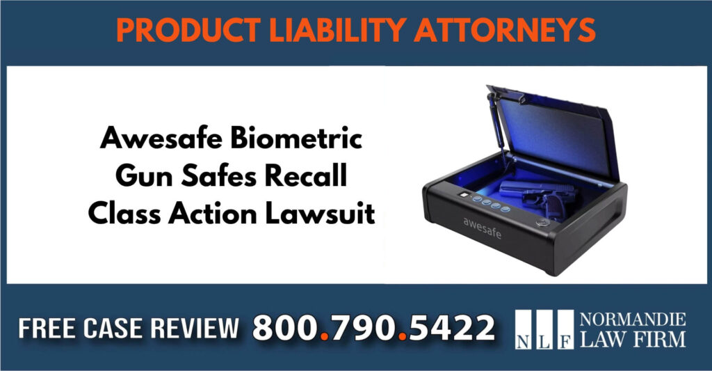 Awesafe Biometric Gun Safes Recall Class Action Lawsuit sue liable incident lawyer compensation