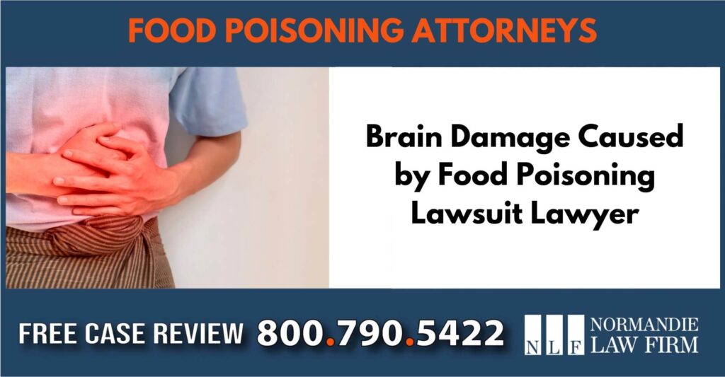 Brain Damage Caused by Food Poisoning Lawsuit Lawyer sue liable incident compensation lawyer attorney