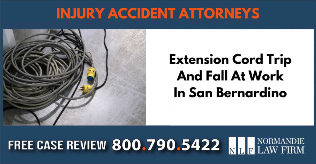 Extension Cord Trip And Fall At Work In San Bernardino Lawyer sue liable incident attorney