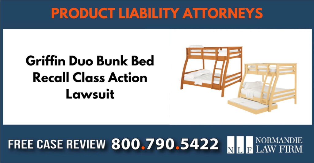 Griffin Duo Bunk Bed Recall Class Action Lawsuit sue liable incident compensation lawyer