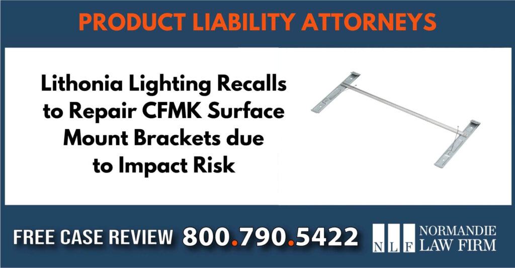 Lithonia Lighting Recalls to Repair CFMK Surface sue liable incident compensation lawyer