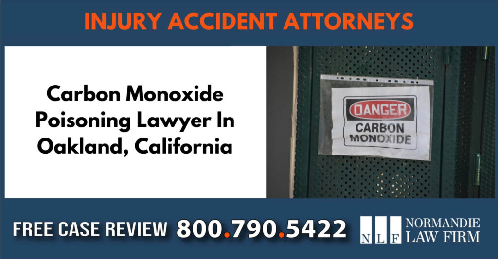 Carbon Monoxide Poisoning Lawyer In Oakland, California sue liable incident attorney