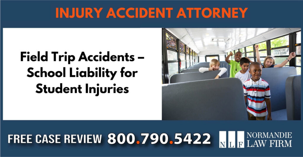 Field Trip Accidents – School Liability for Student Injuries lawyer attorney compensation incident