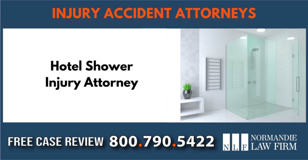Hotel Shower Injury Attorney compensation lawsuit lawyer sue liable incident