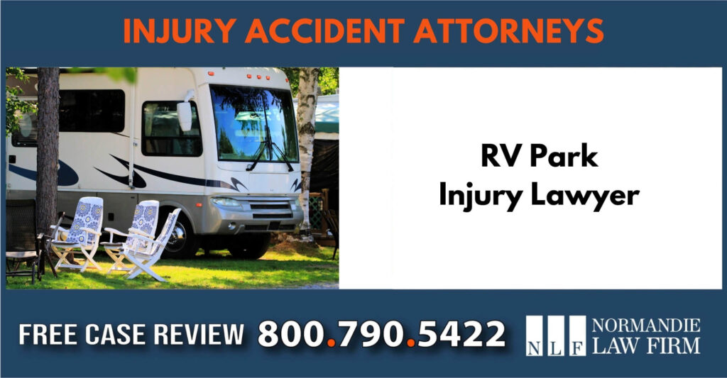 RV Park Injury Lawyer sue liable incident compensation attorney